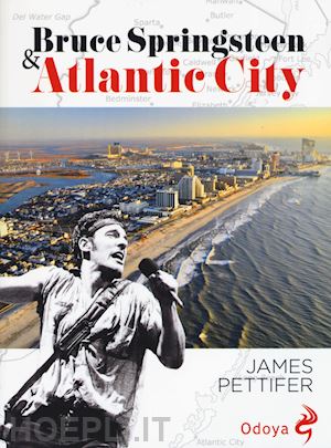 pittifer james - bruce springsteen & atlantic city
