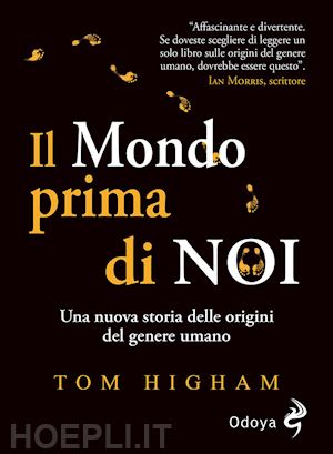 higham tom - il mondo prima di noi