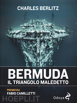 berlitz charles - bermuda. il triangolo maledetto