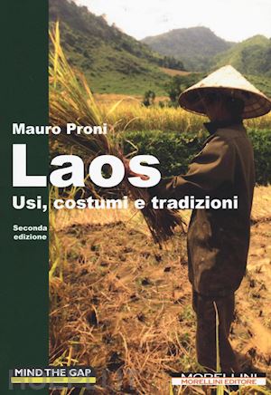 proni mauro - laos. usi, costumi e tradizioni