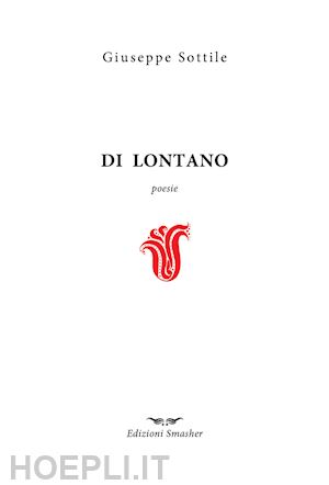 sottile giuseppe - di lontano