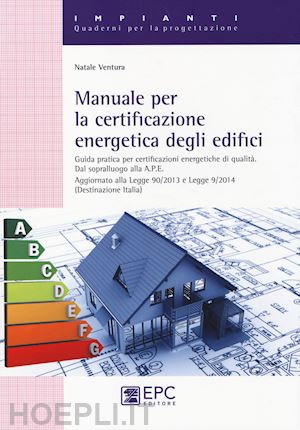 ventura natale - manuale per la certificazione energetica degli edifici
