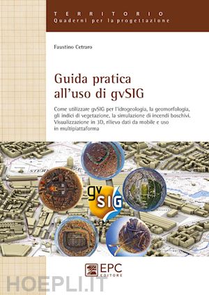 cetraro faustino - guida pratica all'uso di gvsig