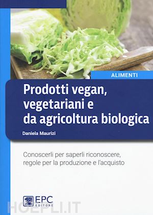 maurizi daniela - prodotti vegan vegetariani e da agricoltura biologica