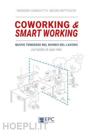 gianquitto massimo; battocchi mauro - coworking e smart working