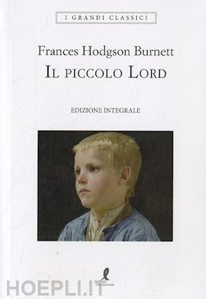 burnett frances h. - il piccolo lord