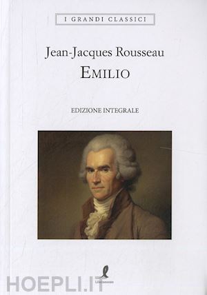 rousseau jean-jacques - emilio. ediz. integrale