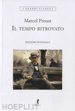 proust marcel - il tempo ritrovato