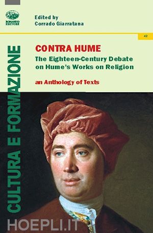 giarratana c.(curatore) - contra hume. the eighteenth-century debate on hume's work on religion