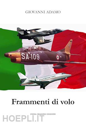 adamo giovanni - frammenti di volo