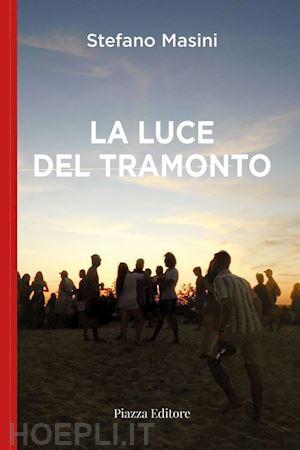 masini stefano - la luce del tramonto