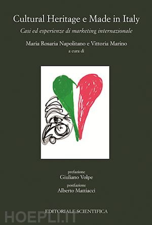 napolitano m. r. (curatore); marino v. (curatore) - cultural heritage e made in italy