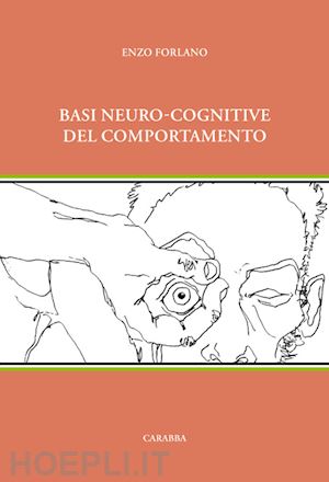 forlano enzo - basi neuro-cognitive del comportamento