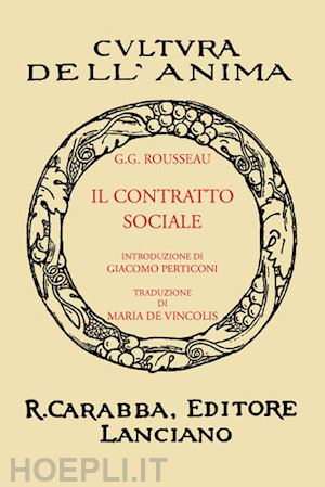 rousseau jean-jacques - il contratto sociale (rist. anast. 1933). ediz. in facsimile
