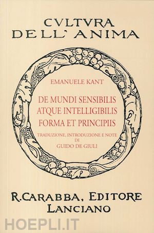 kant immanuel - de mundi sensibilis atque intelligibilis forma et principiis (rist. anast. 1936). ediz. in facsimile