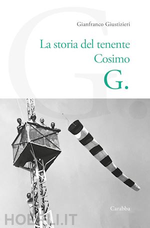 giustizieri gianfranco - la storia del tenente cosimo g.