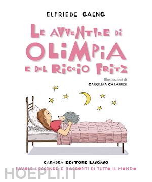 gaeng elfriede - le avventure di olimpia e del riccio fritz