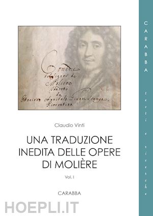 vinti claudio - una traduzione inedita delle opere di molière. vol. 1/2