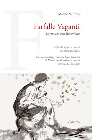 summa matteo - farfalle vaganti. aspettando van westerhout