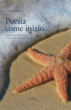 zulli emanuela - poesia come inizio...