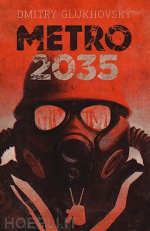 glukhovsky dmitry - metro 2035