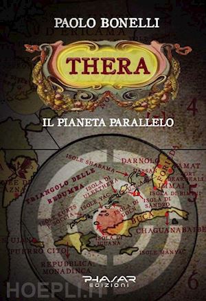 bonelli paolo - thera. il pianeta parallelo. vol. 1