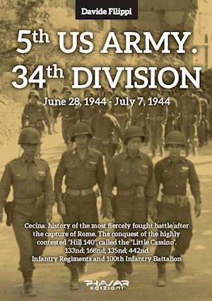 filippi davide - 5th us army. 34th division (june 28, 1944-july 7, 1944)