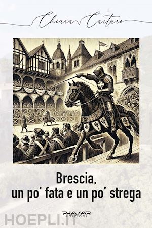 carturo chiara - brescia, un po' fata e un po' strega