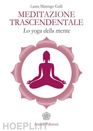 marengo galli laura - meditazione trascendentale