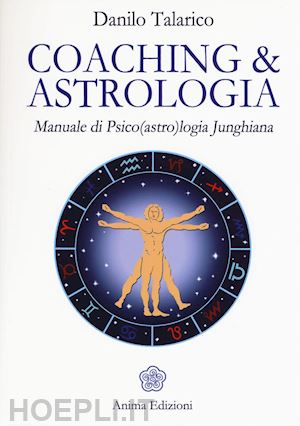 talarico danilo - coaching & astrologia - manuale di psico(astro)logia junghiana