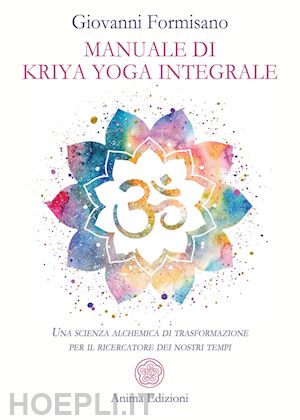 formisano giovanni - manuale di kriya yoga integrale