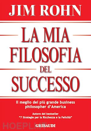 rohn jim - mia filosofia del successo