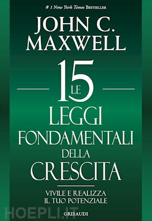 maxwell john c. - le 15 leggi fondamentali della crescita