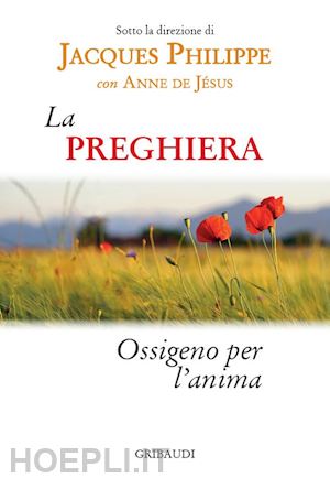 philippe jacques; de jesus anne - la preghiera