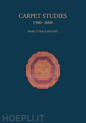 spallanzani marco - carpet studies 1300-1600