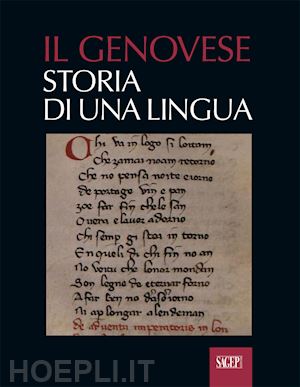 toso fiorenzo; olgiati giustina - il genovese. storia di una lingua