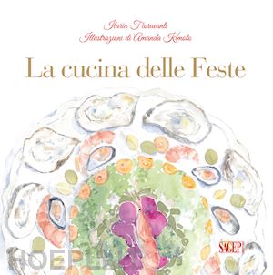 fioravanti ilaria - la cucina delle feste