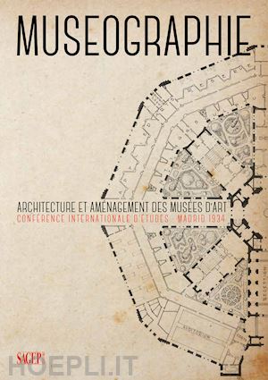 dellapiana e. (curatore); failla m. b. (curatore); varallo f. (curatore) - museographie. architecture et amenagement des musees d'art conference internatio