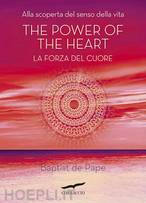 de pape baptiste - the power of the heart. la forza del cuore
