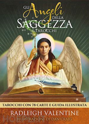 radleigh valentine - i tarocchi degli angeli della saggezza