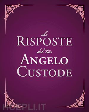 holm astrid - le risposte del tuo angelo custode