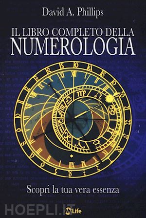 phillips david a. - il libro completo della numerologia