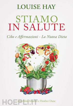 hay louise l. - stiamo in salute