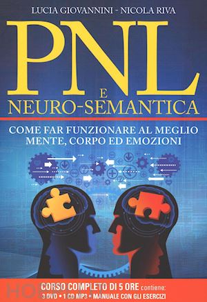 giovannini lucia  nicola riva - pnl e neuro-semantica - corso completo di 5 ore - 3 dvd - 1 cd mp3- manuale