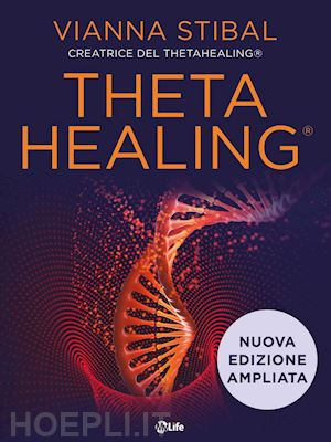 stibal vianna - theta healing - nuova edizione