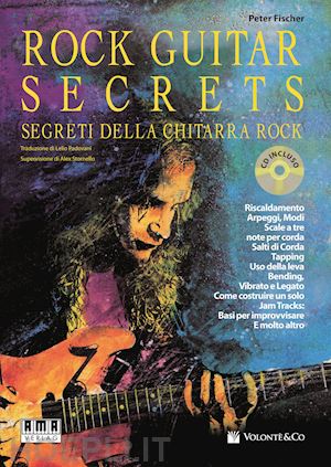 fischer peter - rock guitar secrets. segreti della chitarra. con cd audio