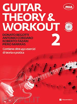 begotti donato; cordaro antonio; fazari roberto - guitar theory & workout 2. con cd audio