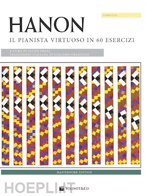 hanon charles l. - il pianista virtuoso. hanon