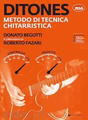 begotti d.; fazzari r. - ditones. metodo di tecnica chitarristica. con dvd