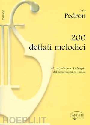pedron carlo - 200 dettati melodici